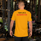 ”Train Like A Gladiator Motto Tee“