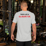 ”Train Like A Gladiator Motto Tee“