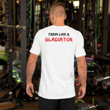 ”Train Like A Gladiator Motto Tee“